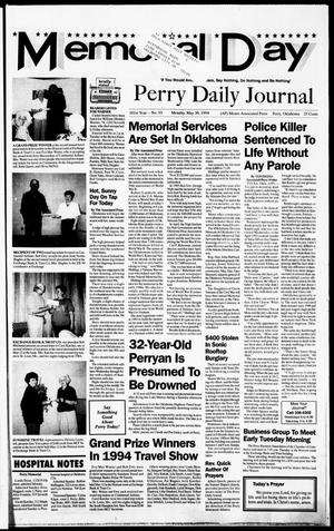 Perry Daily Journal (Perry, Okla.), Vol. 101, No. 93, Ed. 1 Monday, May 30, 1994