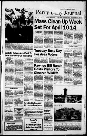 Perry Daily Journal (Perry, Okla.), Vol. 102, No. 44, Ed. 1 Monday, April 3, 1995