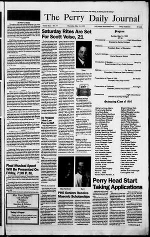 The Perry Daily Journal (Perry, Okla.), Vol. 102, No. 77, Ed. 1 Thursday, May 11, 1995