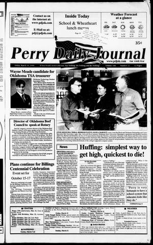 Perry Daily Journal (Perry, Okla.), Vol. 106, No. 55, Ed. 1 Friday, March 19, 1999