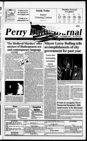 Perry Daily Journal (Perry, Okla.), Vol. 106, No. 60, Ed. 1 Friday, March 26, 1999
