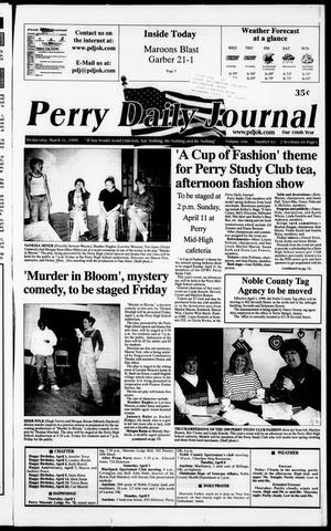 Perry Daily Journal (Perry, Okla.), Vol. 106, No. 63, Ed. 1 Wednesday, March 31, 1999