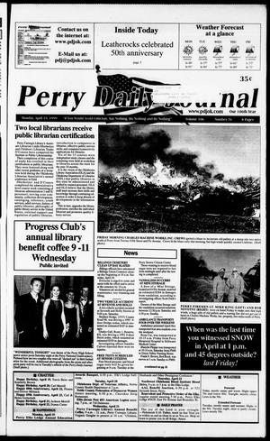 Perry Daily Journal (Perry, Okla.), Vol. 106, No. 76, Ed. 1 Monday, April 19, 1999