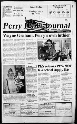 Perry Daily Journal (Perry, Okla.), Vol. 106, No. 106, Ed. 1 Tuesday, June 1, 1999
