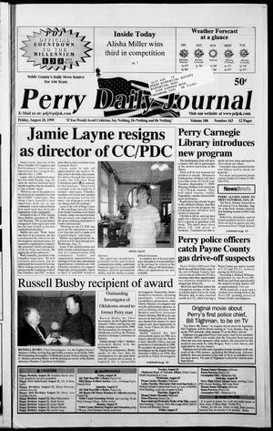 Perry Daily Journal (Perry, Okla.), Vol. 106, No. 163, Ed. 1 Friday, August 20, 1999