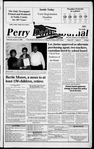 Perry Daily Journal (Perry, Okla.), Vol. 107, No. 8, Ed. 1 Wednesday, January 12, 2000