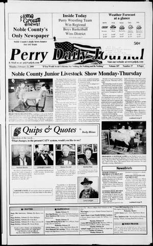 Perry Daily Journal (Perry, Okla.), Vol. 107, No. 36, Ed. 1 Monday, February 21, 2000