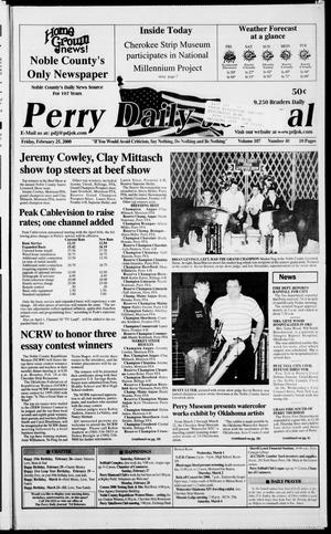 Perry Daily Journal (Perry, Okla.), Vol. 107, No. 40, Ed. 1 Friday, February 25, 2000