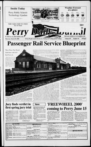 Primary view of object titled 'Perry Daily Journal (Perry, Okla.), Vol. 107, No. 64, Ed. 1 Thursday, March 30, 2000'.