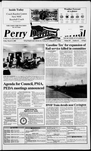 Perry Daily Journal (Perry, Okla.), Vol. 107, No. 65, Ed. 1 Friday, March 31, 2000