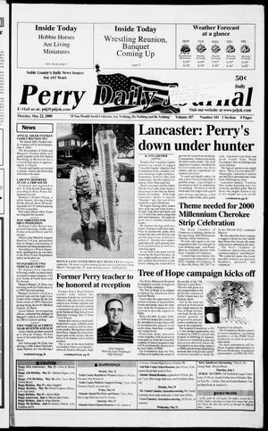 Perry Daily Journal (Perry, Okla.), Vol. 107, No. 101, Ed. 1 Monday, May 22, 2000