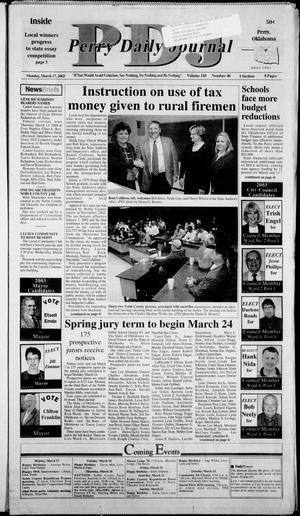 Perry Daily Journal (Perry, Okla.), Vol. 110, No. 46, Ed. 1 Monday, March 17, 2003