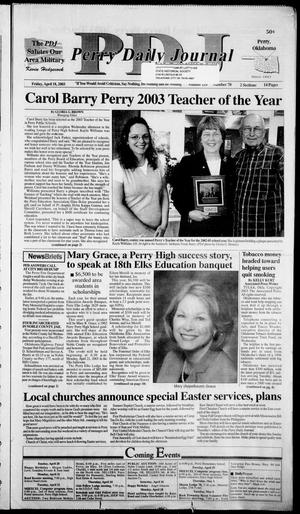 Perry Daily Journal (Perry, Okla.), Vol. 110, No. 70, Ed. 1 Friday, April 18, 2003