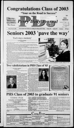 Perry Daily Journal (Perry, Okla.), Vol. 110, No. 90, Ed. 1 Friday, May 16, 2003