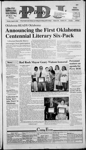 Perry Daily Journal (Perry, Okla.), Vol. 110, No. 147, Ed. 1 Monday, August 11, 2003
