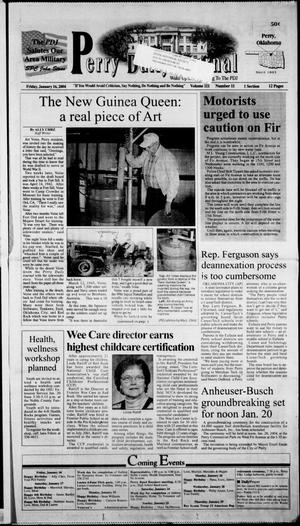 Perry Daily Journal (Perry, Okla.), Vol. 111, No. 11, Ed. 1 Friday, January 16, 2004