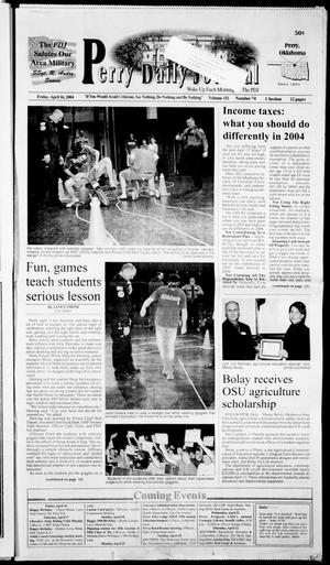 Perry Daily Journal (Perry, Okla.), Vol. 111, No. 74, Ed. 1 Friday, April 16, 2004