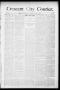 Primary view of Crescent City Courier. (Crescent City, Okla. Terr.), Vol. 1, No. 42, Ed. 1 Friday, October 26, 1894