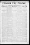 Thumbnail image of item number 1 in: 'Crescent City Courier. (Crescent City, Okla. Terr.), Vol. 1, No. 9, Ed. 1 Friday, March 9, 1894'.