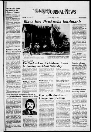 The Osage Journal-News (Pawhuska, Okla.), Vol. 63, No. 19, Ed. 1 Friday, May 11, 1973