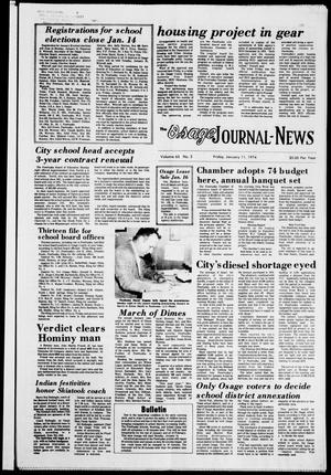 The Osage Journal-News (Pawhuska, Okla.), Vol. 65, No. 2, Ed. 1 Friday, January 11, 1974