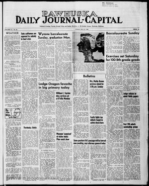 Primary view of object titled 'Pawhuska Daily Journal-Capital (Pawhuska, Okla.), Vol. 55, No. 96, Ed. 1 Friday, May 15, 1964'.