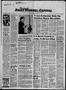 Thumbnail image of item number 1 in: 'Pawhuska Daily Journal-Capital (Pawhuska, Okla.), Vol. 57, No. 259, Ed. 1 Sunday, December 11, 1966'.