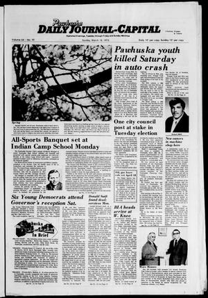 Pawhuska Daily Journal-Capital (Pawhuska, Okla.), Vol. 64, No. 55, Ed. 1 Sunday, March 18, 1973