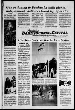 Pawhuska Daily Journal-Capital (Pawhuska, Okla.), Vol. 64, No. 95, Ed. 1 Sunday, May 13, 1973