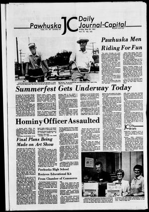 Pawhuska Daily Journal-Capital (Pawhuska, Okla.), Vol. 72, No. 105, Ed. 1 Friday, May 29, 1981