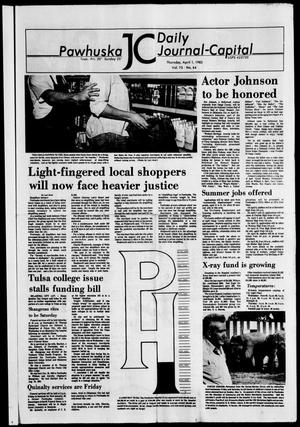 Pawhuska Daily Journal-Capital (Pawhuska, Okla.), Vol. 73, No. 64, Ed. 1 Thursday, April 1, 1982