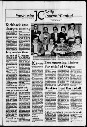 Pawhuska Daily Journal-Capital (Pawhuska, Okla.), Vol. 73, No. 68, Ed. 1 Wednesday, April 7, 1982