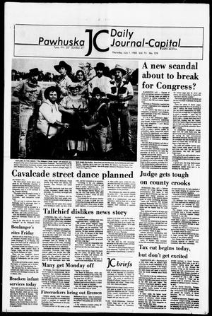 Pawhuska Daily Journal-Capital (Pawhuska, Okla.), Vol. 73, No. 129, Ed. 1 Thursday, July 1, 1982