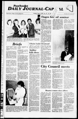 Pawhuska Daily Journal-Capital (Pawhuska, Okla.), Vol. 74, No. 92, Ed. 1 Tuesday, May 8, 1984
