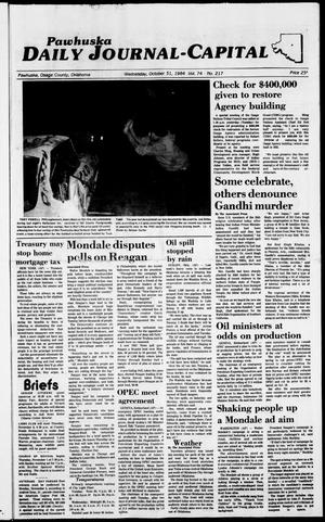 Pawhuska Daily Journal-Capital (Pawhuska, Okla.), Vol. 74, No. 217, Ed. 1 Wednesday, October 31, 1984