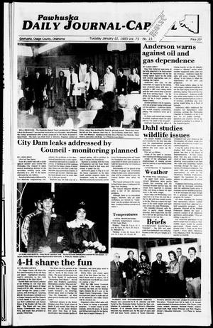 Pawhuska Daily Journal-Capital (Pawhuska, Okla.), Vol. 75, No. 15, Ed. 1 Tuesday, January 22, 1985