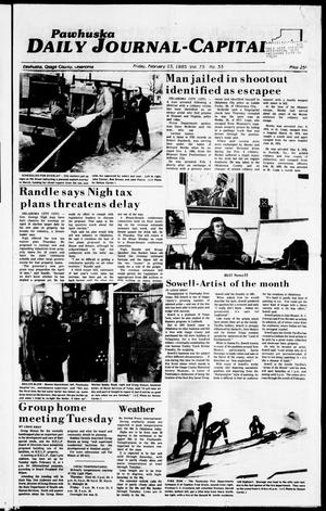 Pawhuska Daily Journal-Capital (Pawhuska, Okla.), Vol. 75, No. 33, Ed. 1 Friday, February 15, 1985