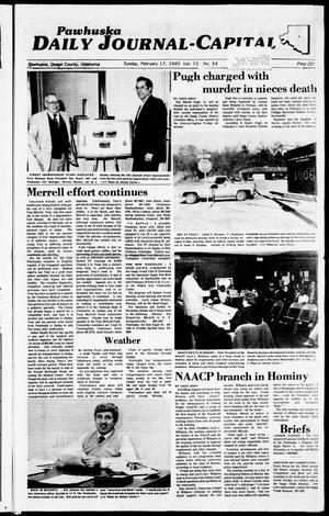 Pawhuska Daily Journal-Capital (Pawhuska, Okla.), Vol. 75, No. 34, Ed. 1 Sunday, February 17, 1985