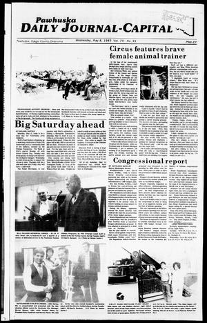 Pawhuska Daily Journal-Capital (Pawhuska, Okla.), Vol. 75, No. 91, Ed. 1 Wednesday, May 8, 1985