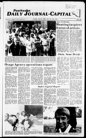 Pawhuska Daily Journal-Capital (Pawhuska, Okla.), Vol. 75, No. 114, Ed. 1 Sunday, June 9, 1985