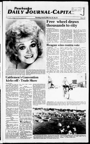 Pawhuska Daily Journal-Capital (Pawhuska, Okla.), Vol. 75, No. 117, Ed. 1 Thursday, June 13, 1985
