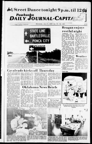 Pawhuska Daily Journal-Capital (Pawhuska, Okla.), Vol. 75, No. 140, Ed. 1 Wednesday, July 17, 1985
