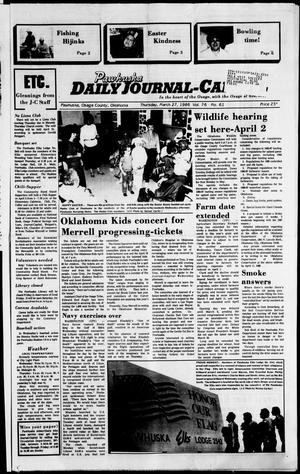 Pawhuska Daily Journal-Capital (Pawhuska, Okla.), Vol. 76, No. 61, Ed. 1 Thursday, March 27, 1986