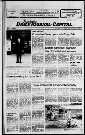Primary view of object titled 'Pawhuska Daily Journal-Capital (Pawhuska, Okla.), Vol. 77, No. 85, Ed. 1 Thursday, April 30, 1987'.