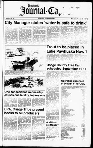 Pawhuska Journal-Capital (Pawhuska, Okla.), Vol. 87, No. 68, Ed. 1 Saturday, August 23, 1997