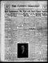 Newspaper: The County Democrat (Tecumseh, Okla.), Vol. 35, No. 45, Ed. 1 Friday,…