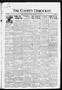 Thumbnail image of item number 1 in: 'The County Democrat. (Tecumseh, Okla.), Vol. 32, No. 13, Ed. 1 Friday, January 8, 1926'.