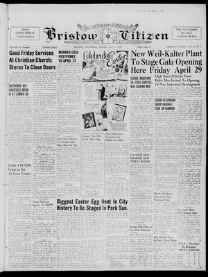 Bristow Citizen (Bristow, Okla.), Vol. 22, No. 6, Ed. 1 Thursday, April 14, 1949