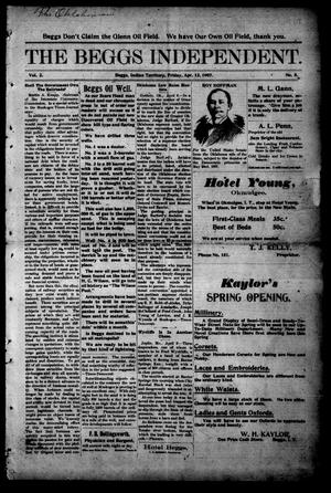 The Beggs Independent. (Beggs, Indian Terr.), Vol. 2, No. 8, Ed. 1 Friday, April 12, 1907