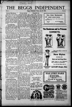 The Beggs Independent (Beggs, Okla.), Vol. 4, No. 19, Ed. 1 Friday, July 23, 1909
